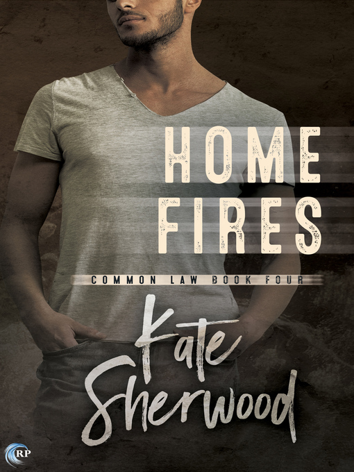 Title details for Home Fires by Kate Sherwood - Available